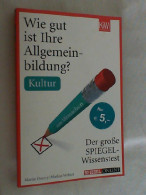 Wie Gut Ist Ihre Allgemeinbildung?; Teil: Kultur. - Autres & Non Classés