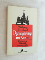 Dämmerung Im Kreml : Wie E. Neue Ostpolitik Aussehen Müsste. - Politik & Zeitgeschichte