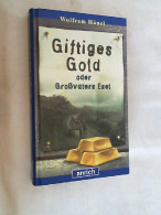 Giftiges Gold Oder Grossvaters Esel. - Sonstige & Ohne Zuordnung