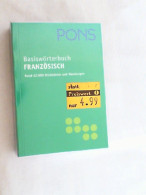 PONS Basiswörterbuch Französisch-Deutsch, Deutsch-Französisch : [rund 42.000 Stichwörter Und Wendungen]. - Woordenboeken