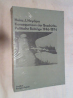 Konsequenzen Der Geschichte : Polit. Beitr. 1946 - 1974. - Contemporary Politics