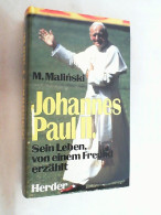 Johannes Paul II. [der Zweite] : Sein Leben Von Einem Freund Erzählt. - Biografie & Memorie