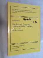 Das Buch Als Gegenstand Wissenschaftlicher Forschung : Buchwissenschaft Und Ihre Problematik. - Otros & Sin Clasificación