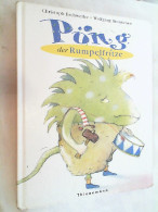 Pöng, Der Rumpelfritze. - Andere & Zonder Classificatie