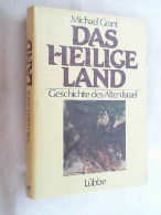 Das Heilige Land : Geschichte D. Alten Israel. - Otros & Sin Clasificación