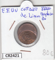 CR2421 MONEDA EEUU 1 CENTAVOS DESPLAZADO ERROR  - Sonstige – Amerika