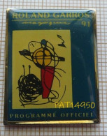 PAT14950 TENNIS ROLAND GARROS 91 PROGRAMME OFFICIEL 1991 - Tennis