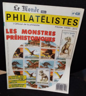 Le Monde Des Philatélistes Thématique Les Montres Préhistoriques Février 1990 N° 438. - French