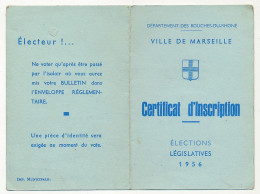 FRANCE - Certificat D'Inscription X2 Elections Législatives 1956 (=Carte D'électeur) Ville De Marseille 242eme Bureau - Historical Documents