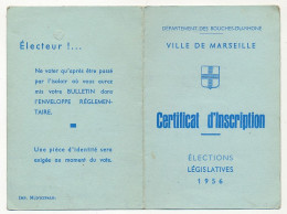 FRANCE - Certificat D'Inscription X2 Elections Législatives 1956 (=Carte D'électeur) Ville De Marseille 242eme Bureau - Documents Historiques