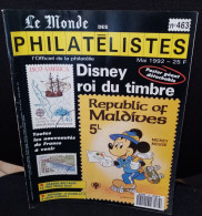 Le Monde Des Philatélistes Thématique Disney Roi Du Timbre Mai 1992 N° 463. - Francese