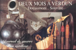 LIVRE « DEUX MOIS A VERDUN - DOUAUMONT SOUVILLE » Par Jean Brunon - Français