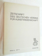 Zeitschrift Des Deutschen Vereins Für Kunstwissenschaften Band 42, Heft 1 1988 - - Art