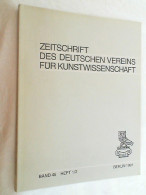 Zeitschrift Des Deutschen Vereins Für Kunstwissenschaft, , Beiträge Zur Hochmittelalterlichen Und Spätmitte - Arte