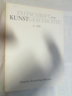 Zeitschrift Für Kunstgeschichte ; 1984 Heft 4 - Art