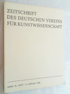 Zeitschrift Des Deutschen Vereins Für Kunstwissenschaft. Band XL / 1986 - Heft 1/4 - Art