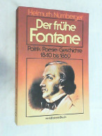 Der Frühe Fontane : Politik, Poesie, Geschichte; 1840 - 1860. - Sonstige & Ohne Zuordnung