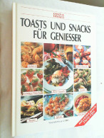 Toasts Und Snacks Für Geniesser. - Food & Drinks