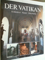 Der Vatikan : Architektur, Kunst U. Geschichte. - Architectuur