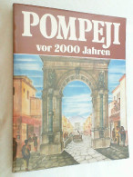 A. C. Carpiceci: Pompeji Vor 2000 Jahren - Archéologie