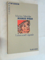 Marco Polo : Leben Und Legende. - Biographies & Mémoires