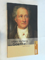 Johann Wolfgang Von Goethe. - Biografía & Memorias
