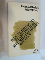 Atomkrieg : D. Verhängnis E. Politik Mit Militär. Mitteln. - Polizie & Militari