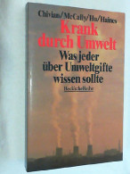 Krank Durch Umwelt : Was Jeder über Umweltgifte Wissen Sollte. - Other & Unclassified