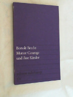 Mutter Courage Und Ihre Kinder : E. Chronik Aus D. Dreissigjährigen Krieg. - Divertissement