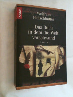 Das Buch, In Dem Die Welt Verschwand : Roman. - Amusement
