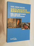 Geschichte Kambodschas : [das Land Der Khmer Von Angkor Bis Zur Gegenwart]. - Amusement