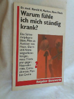 Warum Fühle Ich Mich Ständig Krank? : Das Schimmelpilzproblem ; Pilze Als Auslöser Von Haut-, Darm- Und Ate - Santé & Médecine