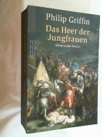 Das Heer Der Jungfrauen : Historischer Roman. - Unterhaltungsliteratur