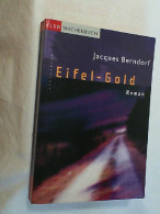 Eifel-Gold : Roman. - Thrillers