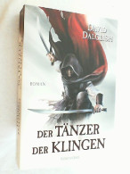 Der Tänzer Der Klingen : Roman. - Entertainment
