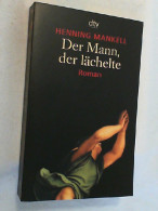 Der Mann, Der Lächelte : Roman. - Entertainment