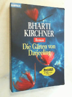 Die Gärten Von Darjeeling : Roman. - Unterhaltungsliteratur