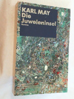 Karl Mays Werke; Teil: Abt. 2,, Fortsetzungsromane. Bd. 2., Die Juweleninsel - Divertissement