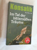 Im Tal Der Bittersüßen Träume : Roman. - Divertissement