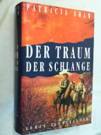 Der Traum Der Schlange : Roman. - Amusement