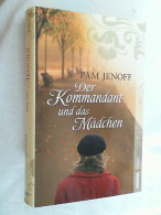 Der Kommandant Und Das Mädchen : Roman. - Unterhaltungsliteratur