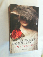 Die Teerose : Roman. - Unterhaltungsliteratur