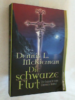 Die Legende Vom Eisernen Turm; Teil: 1., Die Schwarze Flut - Unterhaltungsliteratur