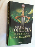 Die Tochter Der Himmelsscheibe : Roman. - Unterhaltungsliteratur