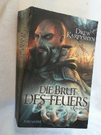 Die Brut Des Feuers : Roman. - Entretenimiento