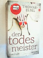 Der Todesmeister : Thriller. - Thriller