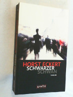 Schwarzer Schwan : Thriller. - Thrillers