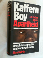 Kaffern-Boy : E. Leben In D. Apartheid ; E. Biographie. - Biographies & Mémoires