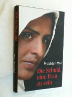 Die Schuld, Eine Frau Zu Sein. - Biografieën & Memoires