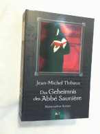 Das Geheimnis Des Abbé Saunière : Historischer Roman. - Divertissement